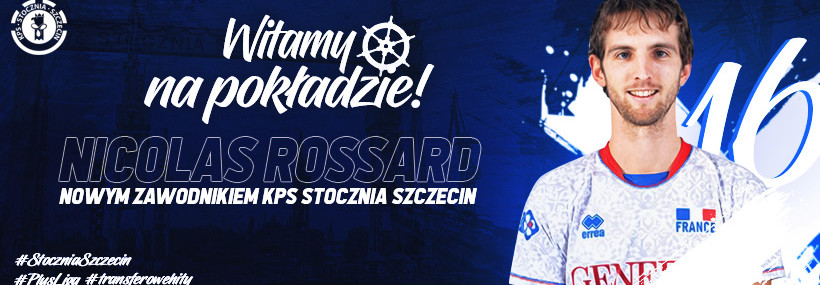 Szczecin Signs French National Teamer Nicolas Rossard